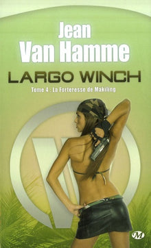 Largo Winch et la forteresse Makiling
