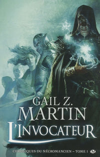 Chroniques du Nécromancien, tome 1 : L'Invocateur