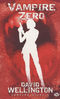 Vampire Story, tome 3 : Vampire zéro