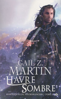 Chroniques du Nécromancien, tome 3 : Havre Sombre