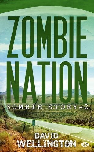 Zombie Story, tome 2 : Zombie Nation