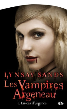 Les Vampires Argeneau, Tome 1: En-cas d'urgence