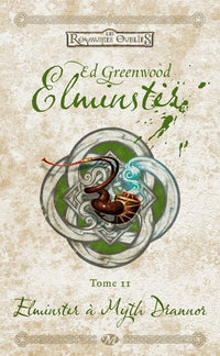 Elminster, T2 : Elminster à Myth Drannor
