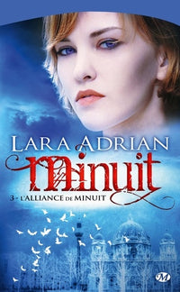 Minuit, Tome 3: L'Alliance de minuit