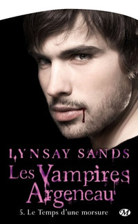 Les Vampires Argeneau, Tome 5: Le Temps d'une morsure