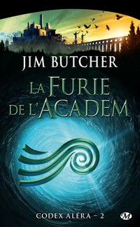 Codex Aléra, T2 : La Furie de l'Academ