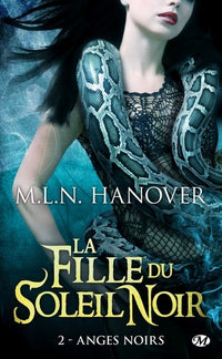 La Fille du Soleil Noir, Tome 2: Anges noirs