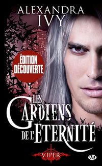 Les Gardiens de l'éternité, T2 : Viper