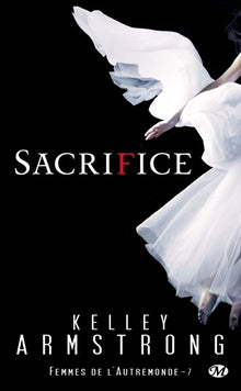 Femmes de l'Autremonde, Tome 7: Sacrifice