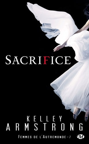 Femmes de l'Autremonde, Tome 7: Sacrifice