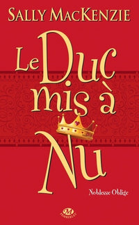 Le Duc mis à nu