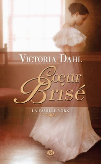 La Famille York, Tome 2: Cœur brisé