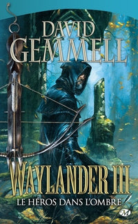 Waylander III : Le Héros dans l'ombre