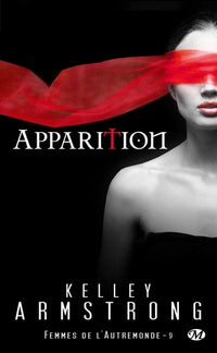 Femmes de l'Autremonde, Tome 9: Apparition