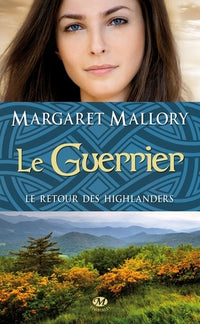 Le Retour des Highlanders, Tome 3: Le Guerrier