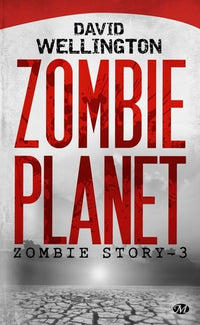 Zombie Story, Tome 3: Zombie Planet
