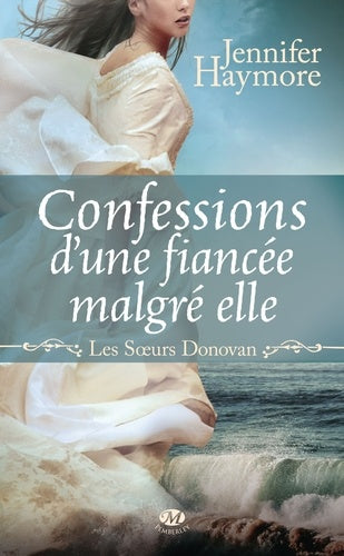 Les soeurs Donovan, T1 : Confessions d'une fiancée malgré elle