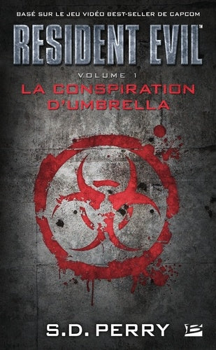 Resident Evil , Tome 1: La Conspiration d'Umbrella