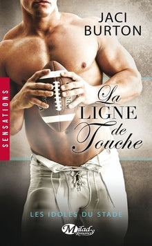 Les Idoles du stade, Tome 4: La Ligne de touche