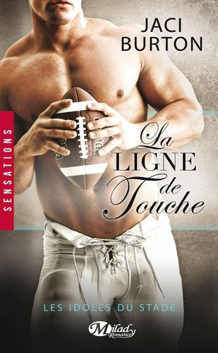 Les Idoles du stade, Tome 4: La Ligne de touche