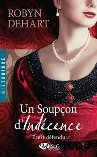 Fruit défendu, Tome 3: Un soupçon d'indécence