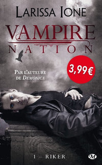 Vampire Nation, Tome 1: Riker