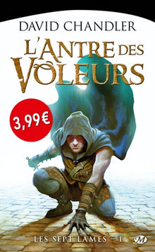 Les Septs Lames, Tome 1: L'Antre des voleurs