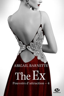 Pouvoirs d'attraction, Tome 4: The Ex