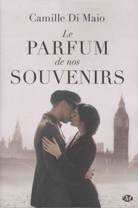 Le Parfum de nos souvenirs