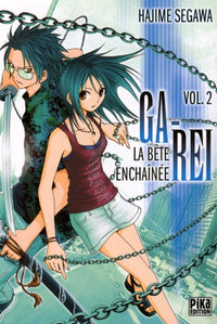 Ga-Rei : La bête enchaînée, tome 02