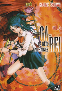 Ga-Rei : La bête enchaînée, tome 03