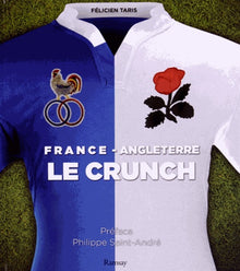 France / Angleterre : Le crunch
