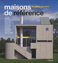 Maisons de référence: De 1900 à nos jours