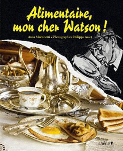 Alimentaire mon cher Watson !