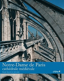 Notre-Dame de Paris: Cathédrale médiévale, Edition bilingue français-anglais