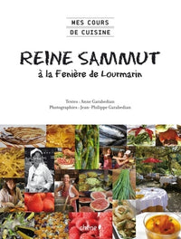 Mes cours de cuisine : Reine Sammut à la Fenière de Lourmarin