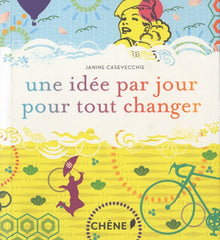 Une idée par jour pour tout changer