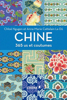 Chine: 365 us et coutumes