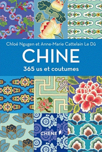 Chine: 365 us et coutumes
