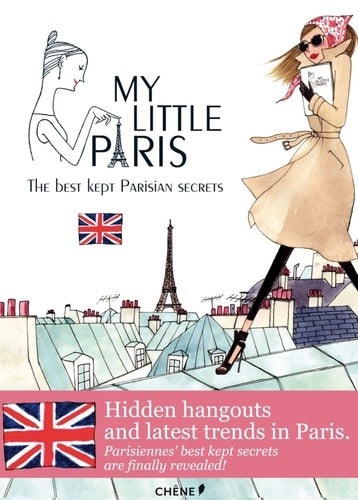 My Little Paris: The best kept parisian secrets