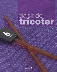 Plaisir de tricoter