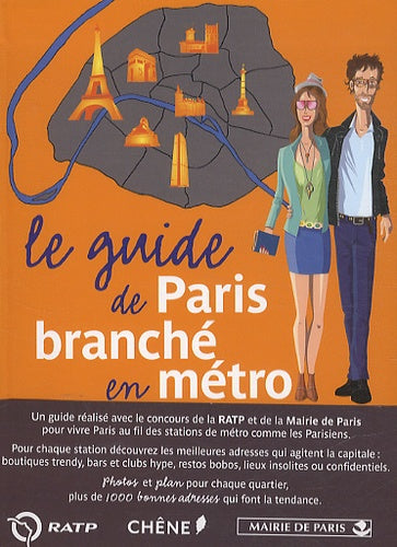 Le guide de Paris branché en métro