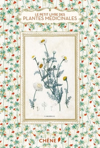 Le Petit Livre des plantes médicinales