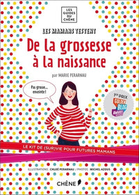 Les mamans testent: De la grossesse à la naissance