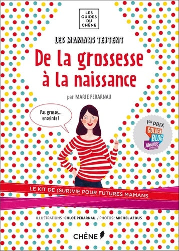 Les mamans testent: De la grossesse à la naissance