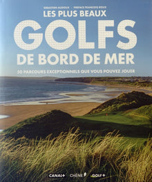 Les plus beaux golfs en bord de mer