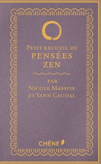 Petit recueil de pensées zen
