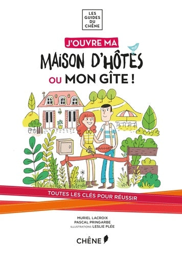 J'ouvre ma maison d'hôtes ou mon gîte
