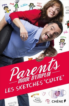 Parents mode d'emploi: Les sketchs "cultes"