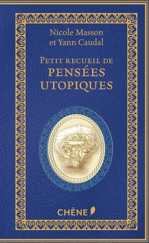 Petit recueil de pensées utopiques